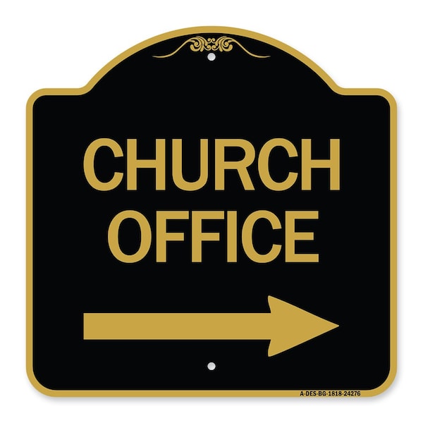 Signmission Church Office With Right Arrow, Black & Gold Aluminum Architectural Sign, 18" x 18", BG-1818-24276 A-DES-BG-1818-24276 - main
